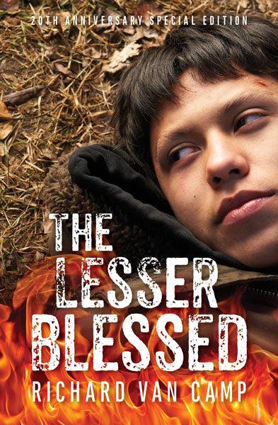 The Lesser Blessed by Richard Van Camp