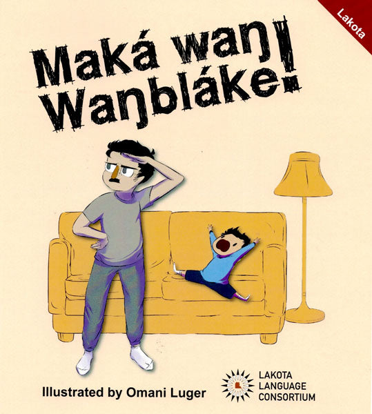 Maká waŋ Waŋbláke! - I Saw a Skunk! by Lakota Language Consortium