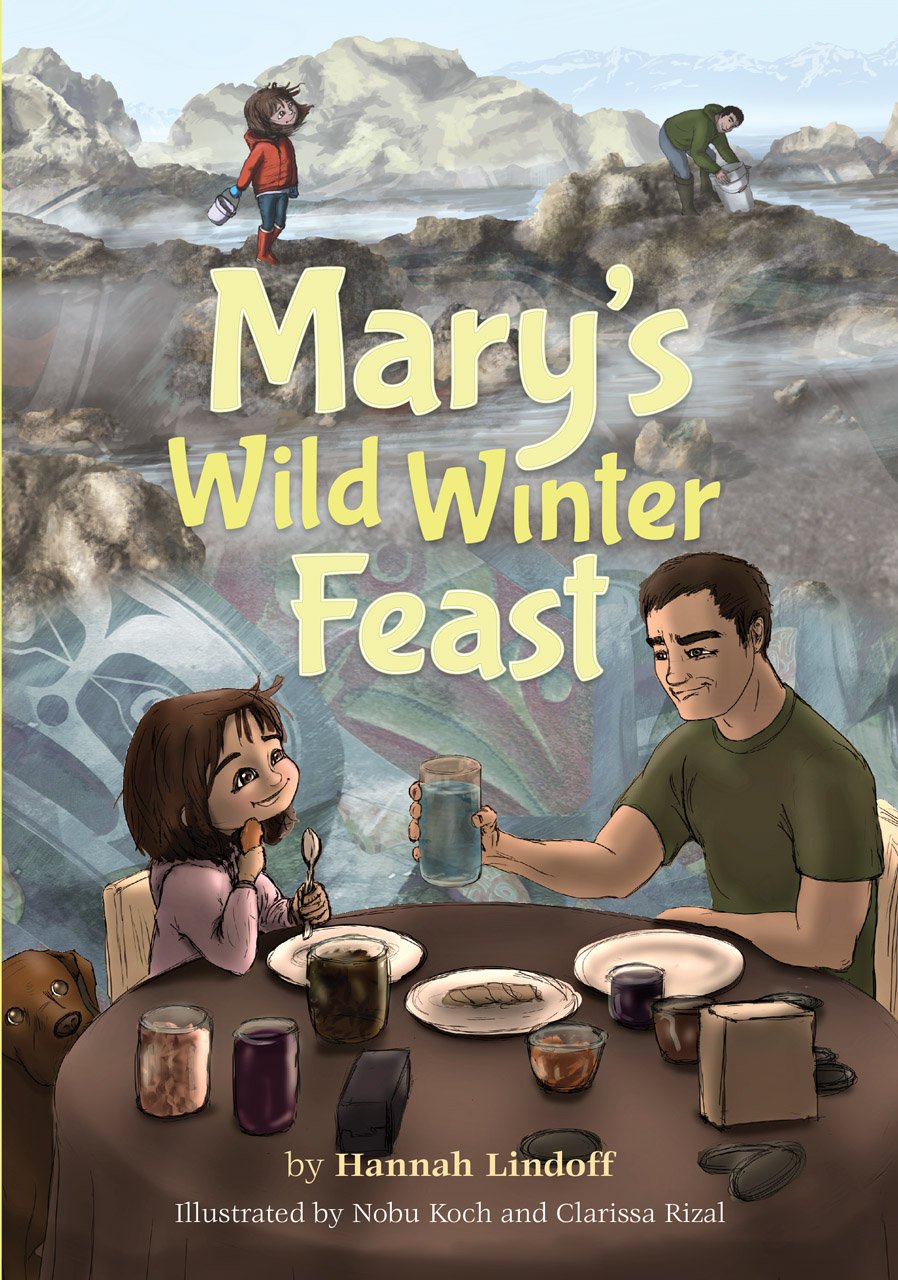 Mary's Wild Winter Feast by Hannah Lindoff