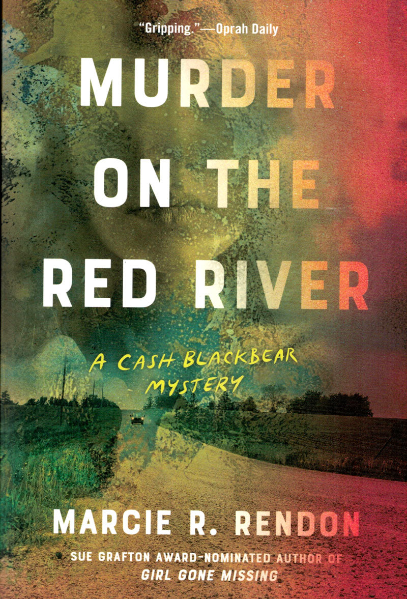 Murder on the Red River (A Cash Blackbear Mystery) by Marcie Rendon