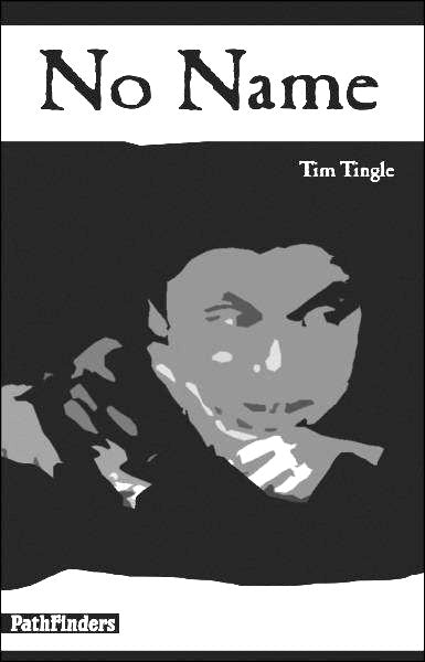 No Name by Tim Tingle