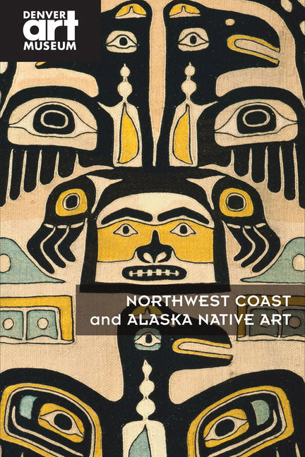 Northwest Coast and Alaska Native Art by Christopher Patrello
