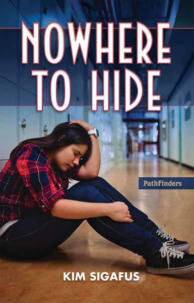 Nowhere to Hide by Kim Sigafus