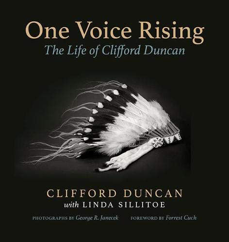 One Voice Rising: The Life of Clifford Duncan by Clifford Duncan & Linda Sillitoe