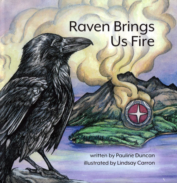 Raven Brings Us Fire by Pauline Duncan