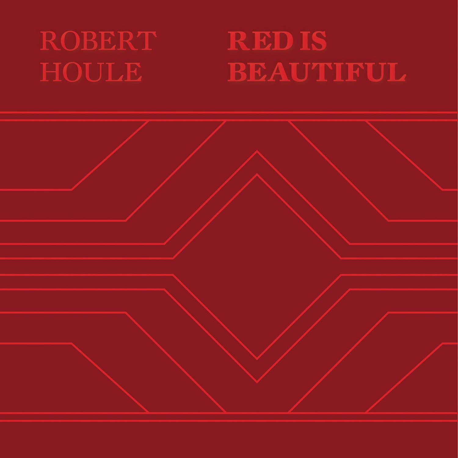 Robert Houle: Red Is Beautiful