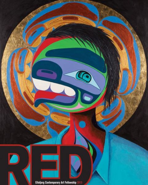 Red: Eiteljorg Contemporary Art Fellowship 2013 / Jennifer Complo McNutt & Ashley Holland (eds)
