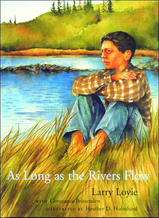 As Long as the Rivers Flow / Online Shop / Birchbark Books &amp; Native Arts