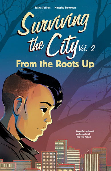 From the Roots Up - Surviving the City Vol 2 by Tasha Spillett