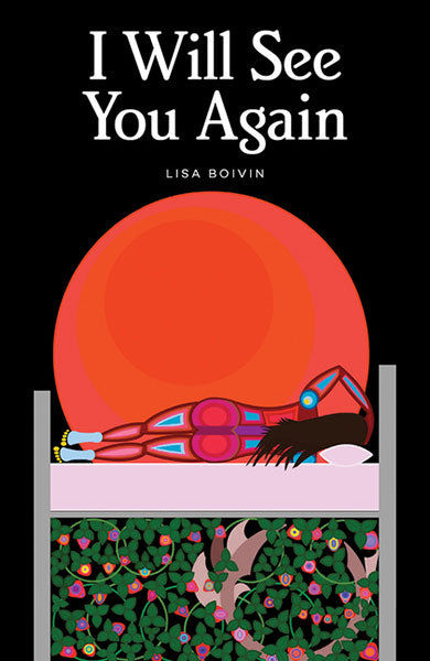 I Will See You Again by Lisa Boivin