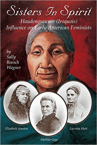 Sisters in Spirit by Sally Roesch Wagner