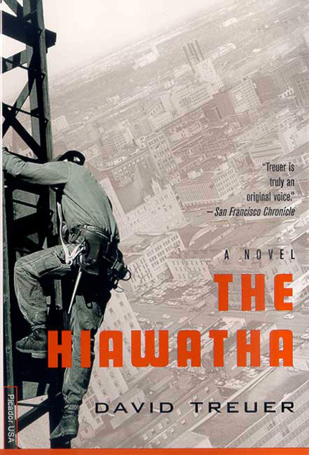 The Hiawatha by David Treuer