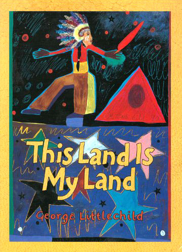 This Land Is My Land by George Littlechild