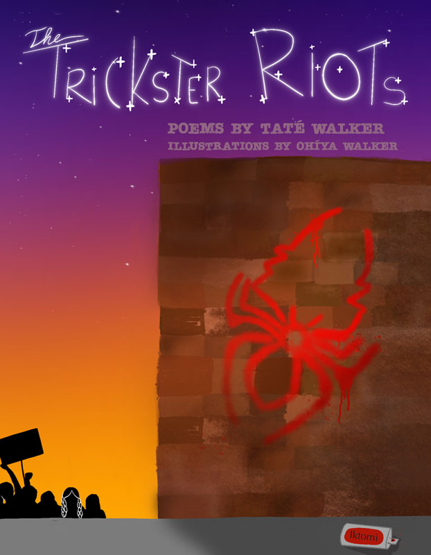 The Trickster Riots by Taté Walker