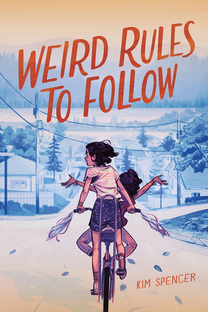 Weird Rules to Follow by Kim Spencer